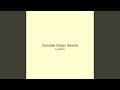 Cascade Ocean Serene