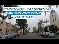 Coronado, California | 4k Driving Tour | Dashcam