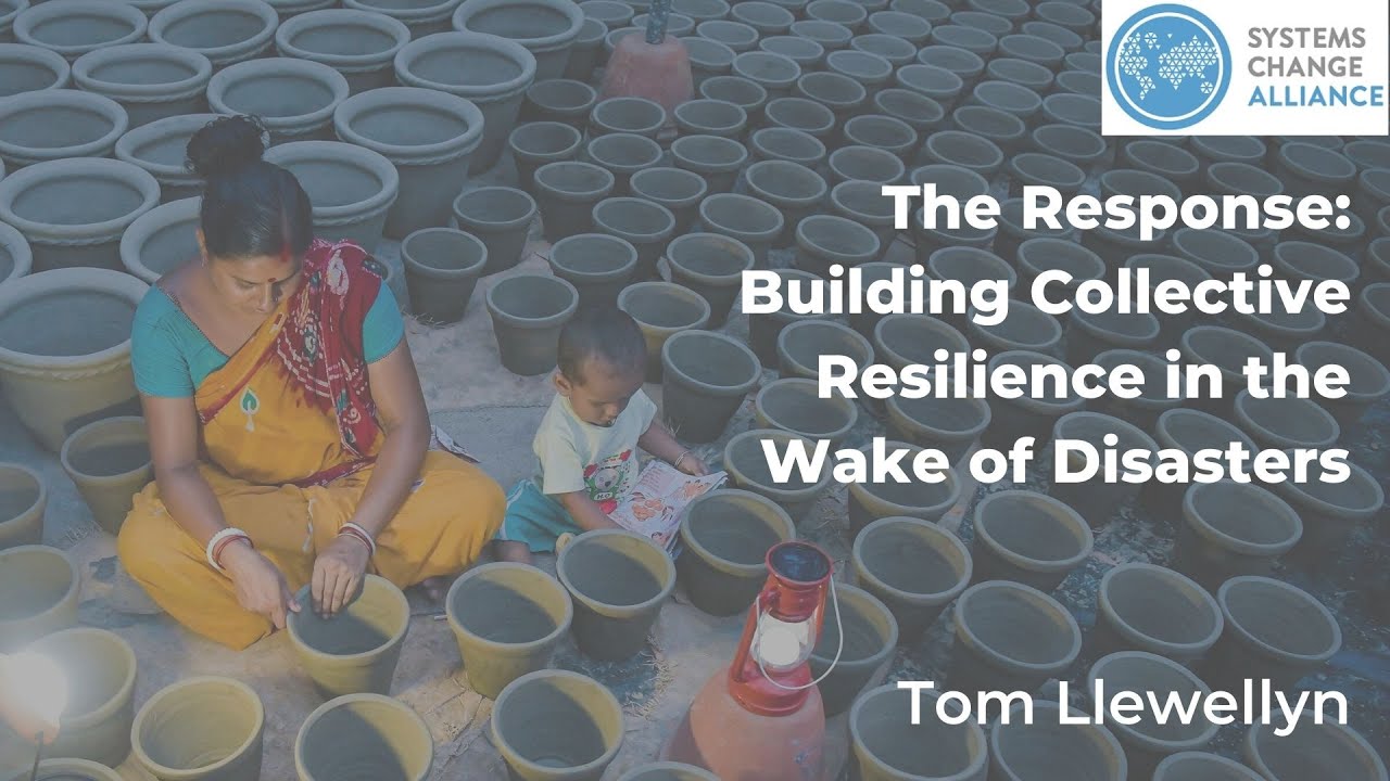 Tom Lewellyn The Response Building Collective Resilience In The Wake