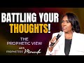 Battling Your Thoughts! | Prophetess Miranda | Nabi' Healing Center Church