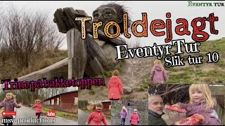 Eventyr - Troldejagt Bakketop Trine MUDDERKAOS episode #10