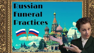 A History of Russian Funeral Practices