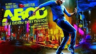 ABCD Any Body Can Dance 2013 (film Complete)