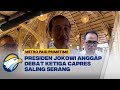 Jokowi Anggap Debat Ketiga Capres Saling Serang