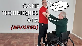 CT 12 Revisited Walking cane self defense: Cane techniques 1 year on .