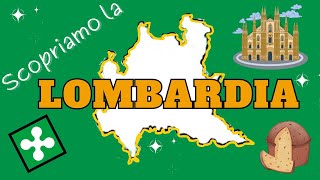 LA LOMBARDIA  - Le #regioni d'#italia: nome, territorio, attività economiche, cucina e folklore