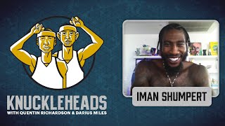 Iman Shumpert Joins Q and D | Knuckleheads S5: E7 | The Players' Tribune