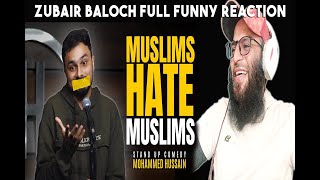 Zubair Baloch Funny Reaction Muslims hate each other! _ Stand up comedy by @mohammed husssain