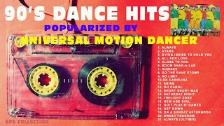 90's Dance Hits Popularized by Universal Motion Dancer (UMD)