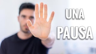 UNA PAUSA