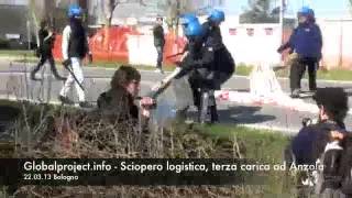 22.03.13 Bologna - Sciopero logistica, terza carica ad Anzola