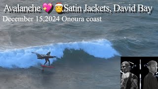 【小野浦】Avalanche💖🎅 Satin Jackets, David Bay🏄🏻‍♂️小野浦、ウイングフォイル、ウインドサーフィン