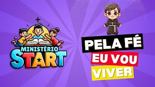 Pela Fé eu vou Viver | Música Infantil sobre a Reforma Protestante e Lutero | Ministério START