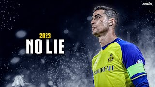 Cristiano Ronaldo ► "NO LIE" - Sean Paul ft. Dua Lipa • Skills & Goals 2023 | HD