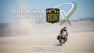 Steens Mountain \u0026 Alvord Desert BDR-X  | Official Trailer