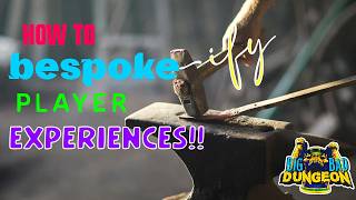 How To Bespoke Ify Player Experiences