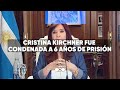 CRISTINA KIRCHNER FUE CONDENADA A 6 AÑOS DE PRISIÓN - Telefe Noticias