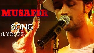 Musafir song (lyrics) Atif Aslam