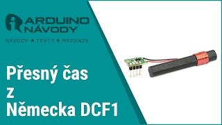 Arduino návody | Přesný čas z Německa DCF1