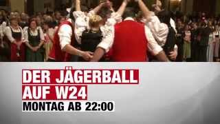 Jägerball - Montag ab 22:00 Uhr auf W24