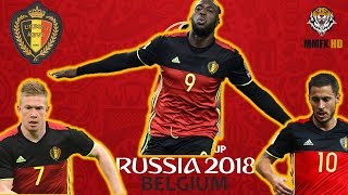 World Cup Russia 2018 - ✖️Belgium✖️ - The Red Devils on Fire 🔥 - Skills & Goals 2017/18 HD