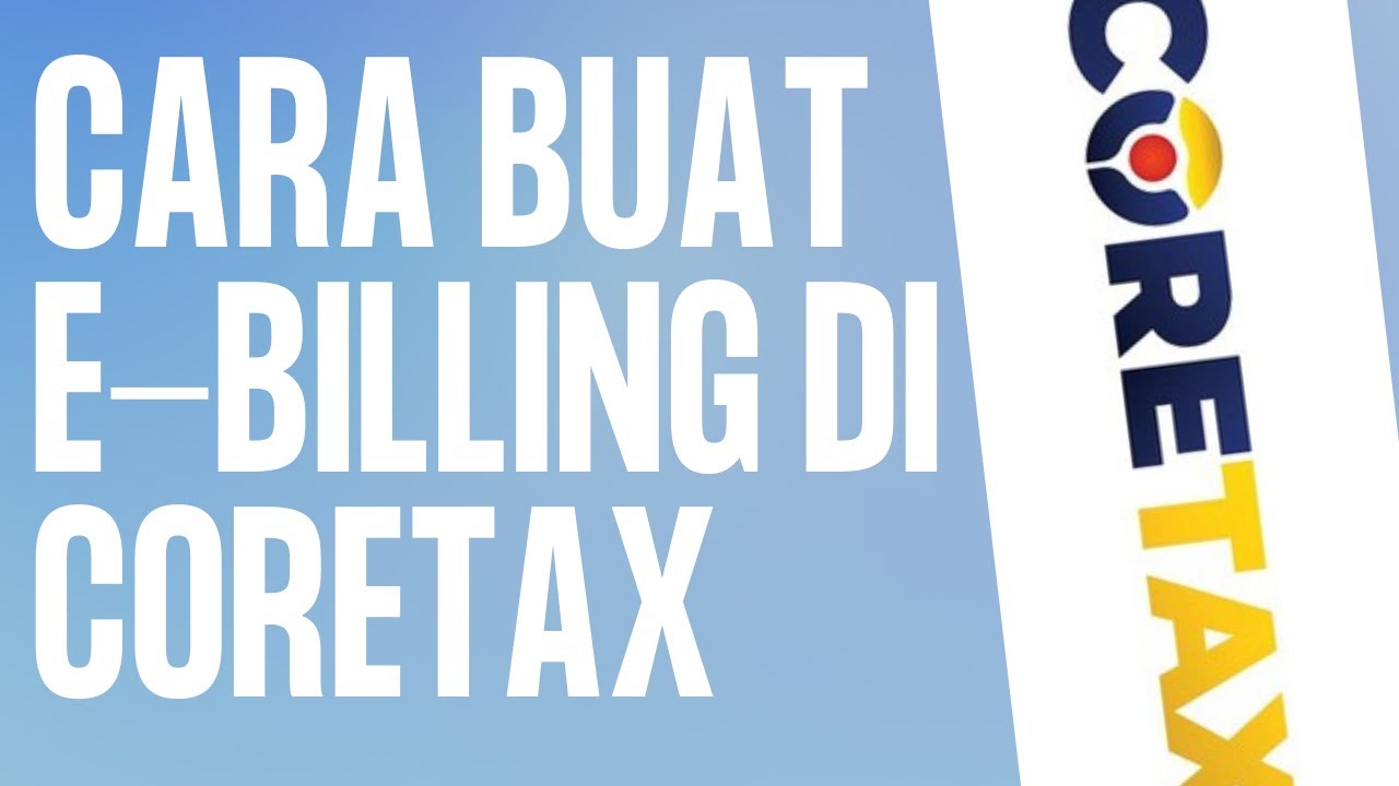 Cara Buat E Billing Di Coretax Rudikonsultan Coretax Ebilling Youtube