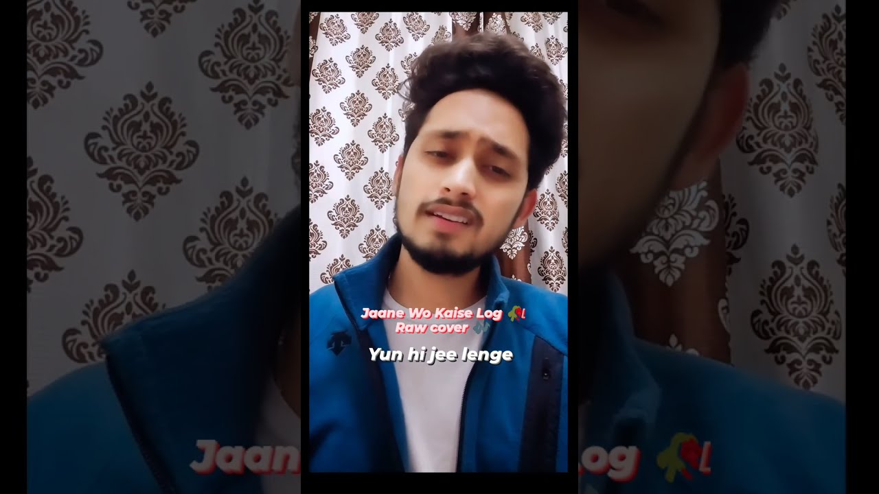 Jaane Woh Kaise Log The Jinke Pyar Ko Pyar Mila - Raw Cover | Aayush ...