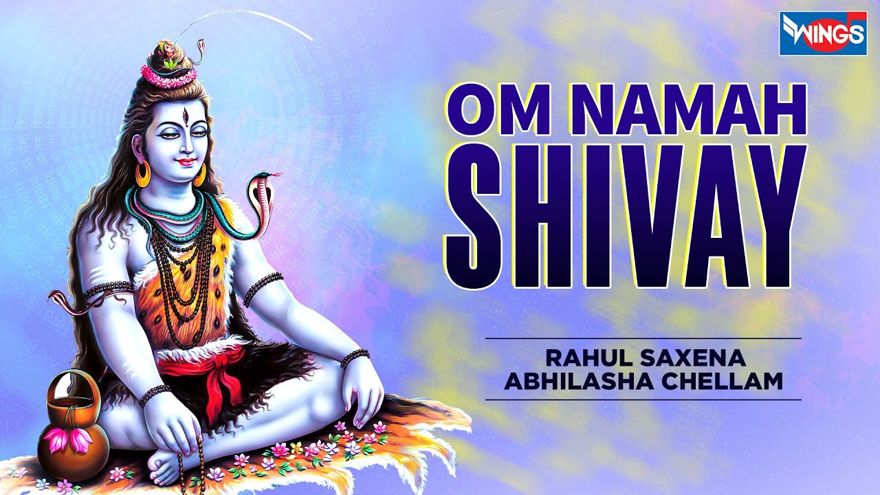 Om Namah Shivaya Har Har Bhole Namah Shiva Shiva Song Shiv Bhajan