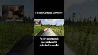 Metsästysretkellä - Finnish Cottage Simulator