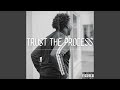 Trust The Process