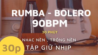 Drum beat Rumba - Bolero 90BPM. Nhạc nền, trống nền tập giữ nhịp guitar hiệu quả nhất.