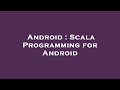 Android : Scala Programming for Android