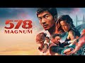 578 Magnum (2023) | Trailer | Dung Luong Dinh