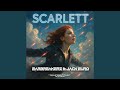 Scarlett (Extended Mix)