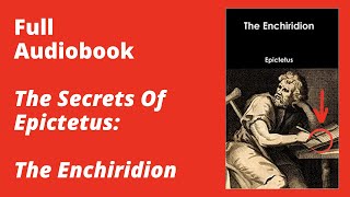 The Enchiridion By Epictetus - Full Audiobook