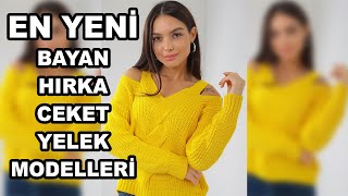 En Yeni Bayan Hırka - Ceket - Yelek Modelleri