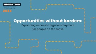 Opportunities without borders - Migration Summit 2023