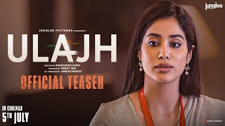 Ulajh |  Teaser | Janhvi K, Gulshan D & Roshan M | Sudhanshu Saria | In Cinemas