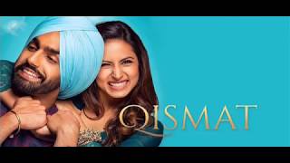 QISMAT (New Punjabi Movie 2019) | Sargun Mehta | Ammy Virk | Full Movie