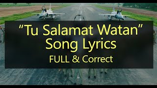 Tu Salamat Watan Song Lyrics FULL & Correct milli nagma by Sahir Ali Bagga #independence_day