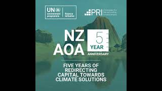 NZAOA Five-Year Anniversary Series: Redirecting capital towards climate solutions