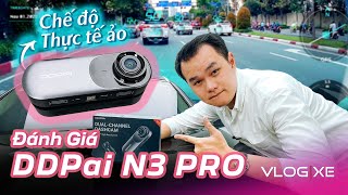 Đánh giá DDPai N3 Pro - Cam hành trình cho người mê công nghệ | Vlog Xe