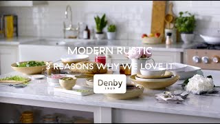 Modern Rustic - Explained - Denby Pottery