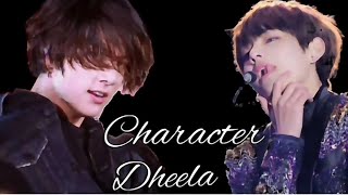 Character Dheela -Taekook/vkook hindi fmv.[bollywood X BTS]