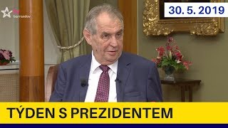 Týden s prezidentem 30. 5. 2019