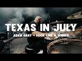 Texas In July - Adam Gray - Hook Line & Sinner (Live Drum Playthrough)