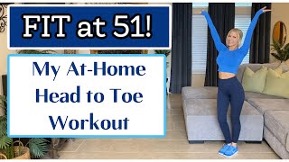 Fit at 51! My Simple At-Home Workout | How I Maintain my Physique