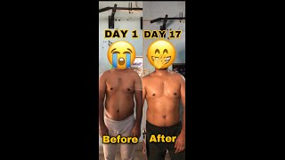 DAY 17, WEIGHT 73.8KG | 30 DAY FAT TO FIT JOURNEY | NO SUPPLIMENTS | NO SPECIAL DIET PLANS, 1st aug