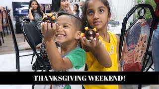 WEEKLY VLOG: THANKSGIVING WEEKEND | Ready To Glow