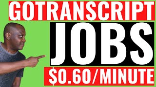 Gotranscript Jobs for Beginners in Nigeria: Earn $0.60/Min (Make Money Online in Nigeria)